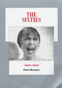 Couverture du livre The Sixties, 1960-1969 par Paul Monaco