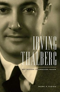 Couverture du livre Irving Thalberg par Mark A. Vieira