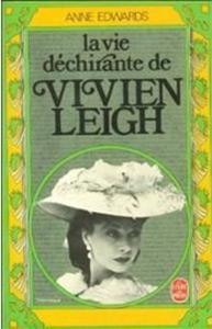 Couverture du livre La Vie déchirante de Vivien Leigh par Anne Edwards