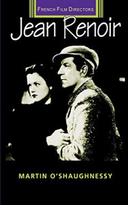 Cover of the book Jean Renoir - by Martin O'Shaughnessy