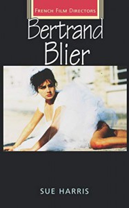 Cover of the book Bertrand Blier - by Sue Harris