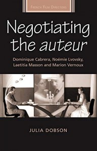 Couverture du livre Negotiating the Auteur par Julia Dobson