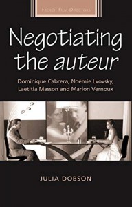 Couverture du livre Negotiating the Auteur - de Julia Dobson