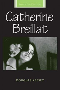 Couverture du livre Catherine Breillat par Douglas Keesey
