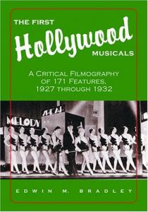 Couverture du livre The First Hollywood Musicals - de Edwin M. Bradley