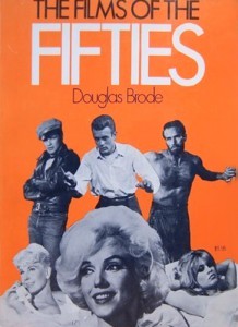 Couverture du livre The Films of the Fifties par Douglas Brode