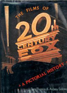Couverture du livre The Films of 20th Century Fox - de Tony Thomas et Aubrey Solomon