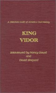 Couverture du livre King Vidor - de Nancy Dowd et David Shepard
