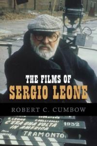 Couverture du livre The Films of Sergio Leone - de Robert C. Cumbow
