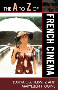 Cover of the book The A to Z of French Cinema - by Dayna Oscherwitz and Maryellen Higgins