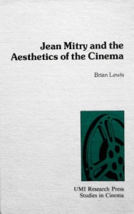 Couverture du livre Jean Mitry and the Aesthetics of the Cinema - de Brian Lewis