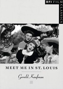 Couverture du livre Meet Me in St. Louis par Gerald Kaufman