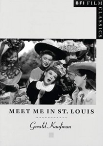 Cover of the book Meet Me in St. Louis - by Gerald Kaufman