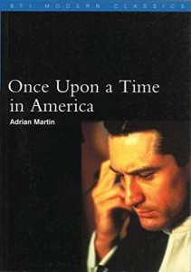 Couverture du livre Once upon a Time in America par Adrian Martin