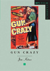 Couverture du livre Gun Crazy par Jim Kitses