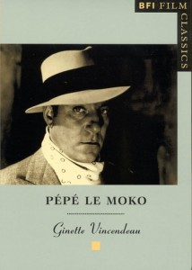Couverture du livre Pépé le Moko par Ginette Vincendeau