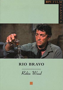 Cover of the book Rio Bravo - by Robin Wood