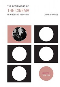 Couverture du livre The Beginnings of the Cinema in England, 1894-1901 par John Barnes