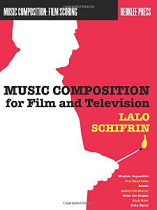 Couverture du livre Music Composition for Film and Television par Lalo Schifrin