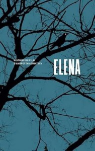 Couverture du livre Elena - de Andrei Zviaguintsev, Mikhail Kritchman et Oleg Neguine