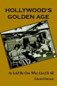 Couverture du livre Hollywood's Golden Age par Edward Dmytryk