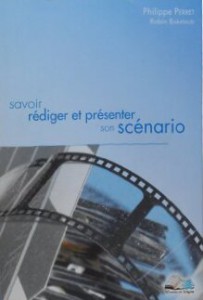 Cover of the book Savoir rédiger et présenter son scénario - by Philippe Perret and Robin Barataud