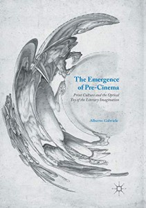Couverture du livre The Emergence of Pre-Cinema - de Alberto Gabriele