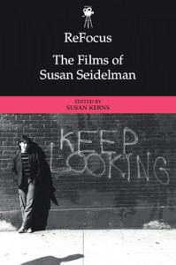 Couverture du livre The Films of Susan Seidelman par Collectif dir. Susan Santha Kerns