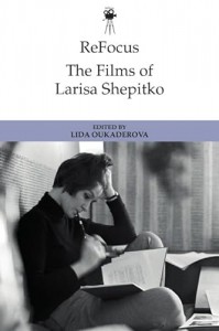 Couverture du livre The Films of Larisa Shepitko par Collectif dir. Lida Oukaderova