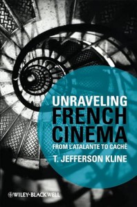 Cover of the book Unraveling French Cinema - by T. Jefferson Kline