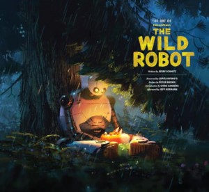Couverture du livre The Art of Dreamworks The Wild Robot - de Jerry Schmitz
