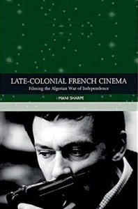 Cover of the book Late-colonial French Cinema - by Mani Sharpe