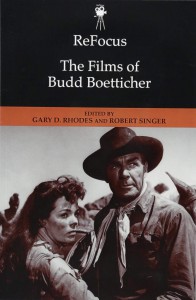 Couverture du livre The Films of Budd Boetticher par Collectif dir. Gary D. Rhodes