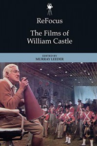 Cover of the book The Films of William Castle - Edited by Murray Leeder