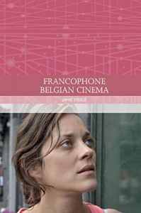 Couverture du livre Francophone Belgian Cinema - de Jamie Steele