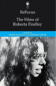 Couverture du livre The Films of Roberta Findlay par Collectif dir. Peter Alilunas et Whitney Strub