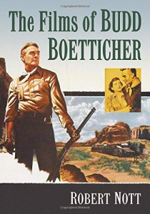 Couverture du livre The Films of Budd Boetticher - de Robert Nott