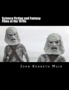 Couverture du livre Science Fiction and Fantasy Films of the 1970s par John Kenneth Muir