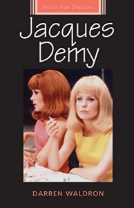 Couverture du livre Jacques Demy - de Darren Waldron