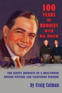 Couverture du livre 100 Years of Brodies with Hal Roach - de Craig Calman