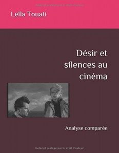 Couverture du livre Désir et silences au cinéma par Leïla Touati