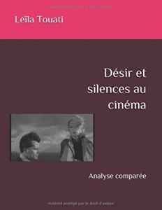 Couverture du livre Désir et silences au cinéma - de Leïla Touati