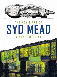 Couverture du livre The Movie Art of Syd Mead par Collectif