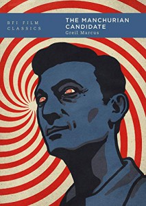 Cover of the book The Manchurian Candidate - by Greil Marcus