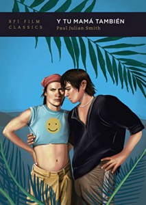 Cover of the book Y Tu Mamá También - by Paul Julian Smith