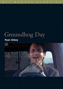 Cover of the book Groundhog Day - by Ryan Gilbey