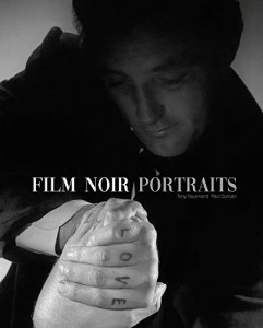Couverture du livre Film Noir Portraits par Collectif dir. Tony Nourmand