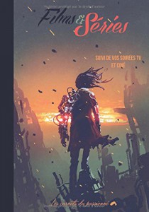 Couverture du livre Films & Séries - de Shealynn Royan