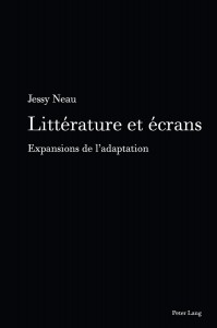 Cover of the book Littérature et écrans - by Jessy Neau