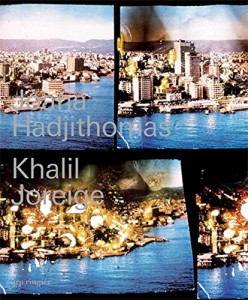 Couverture du livre Joana Hadjithomas et Khalil Joreige - Collectif
